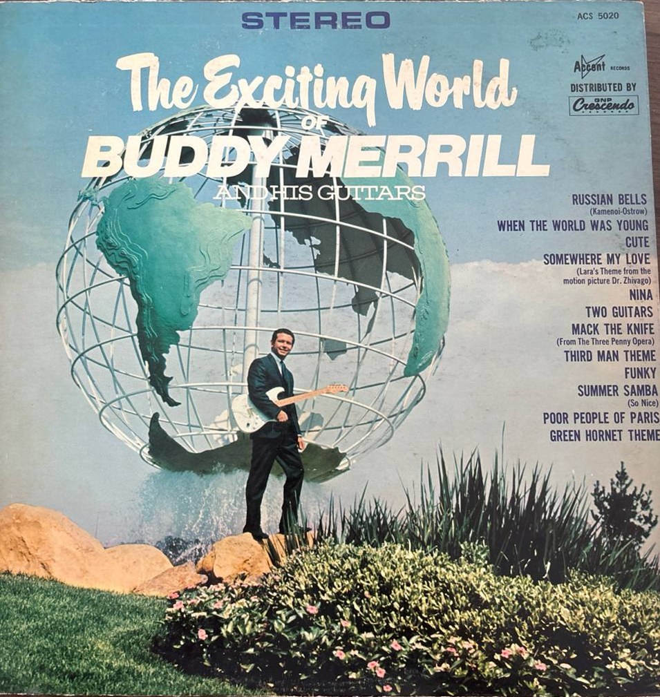 The Exciting World Of Buddy Merrill And His Guitars